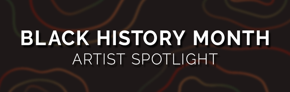 A dark grey banner with red, orange, and green wavy lines. White text on the banner reads: Black History Month Artist Spotlight.